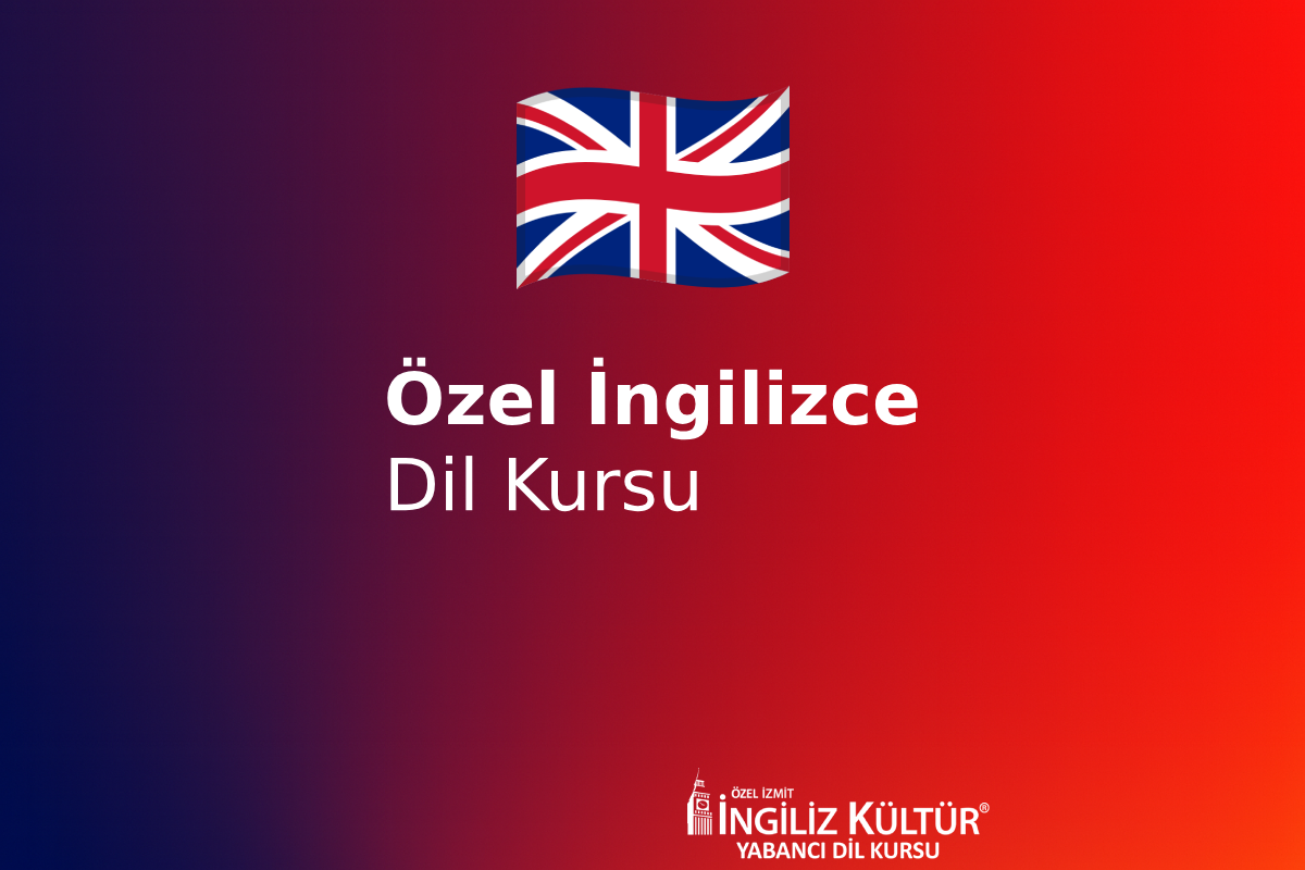 İzmit İngilizce Özel Ders (Birebir & Kişiye Özel Hızlandırılmış Program)