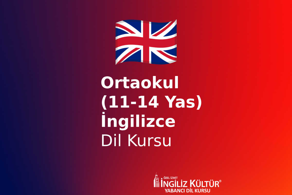 Ortaokul İngilizce Kursu İzmit (LGS & Kolej Hazırlık)